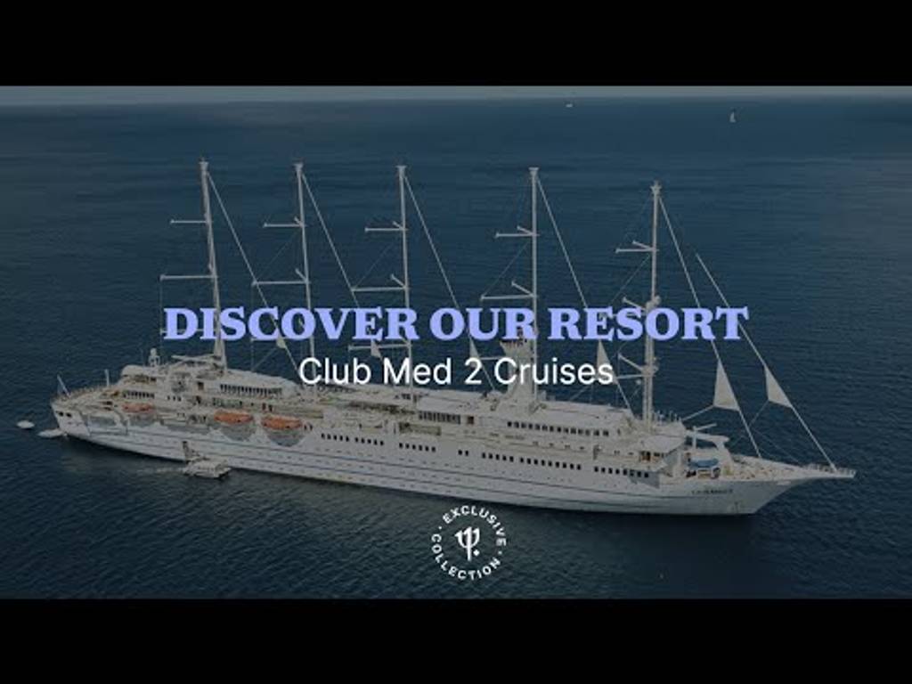 Ouvrir Croisières Club Med 2 ® Vidéos diaporama à 1