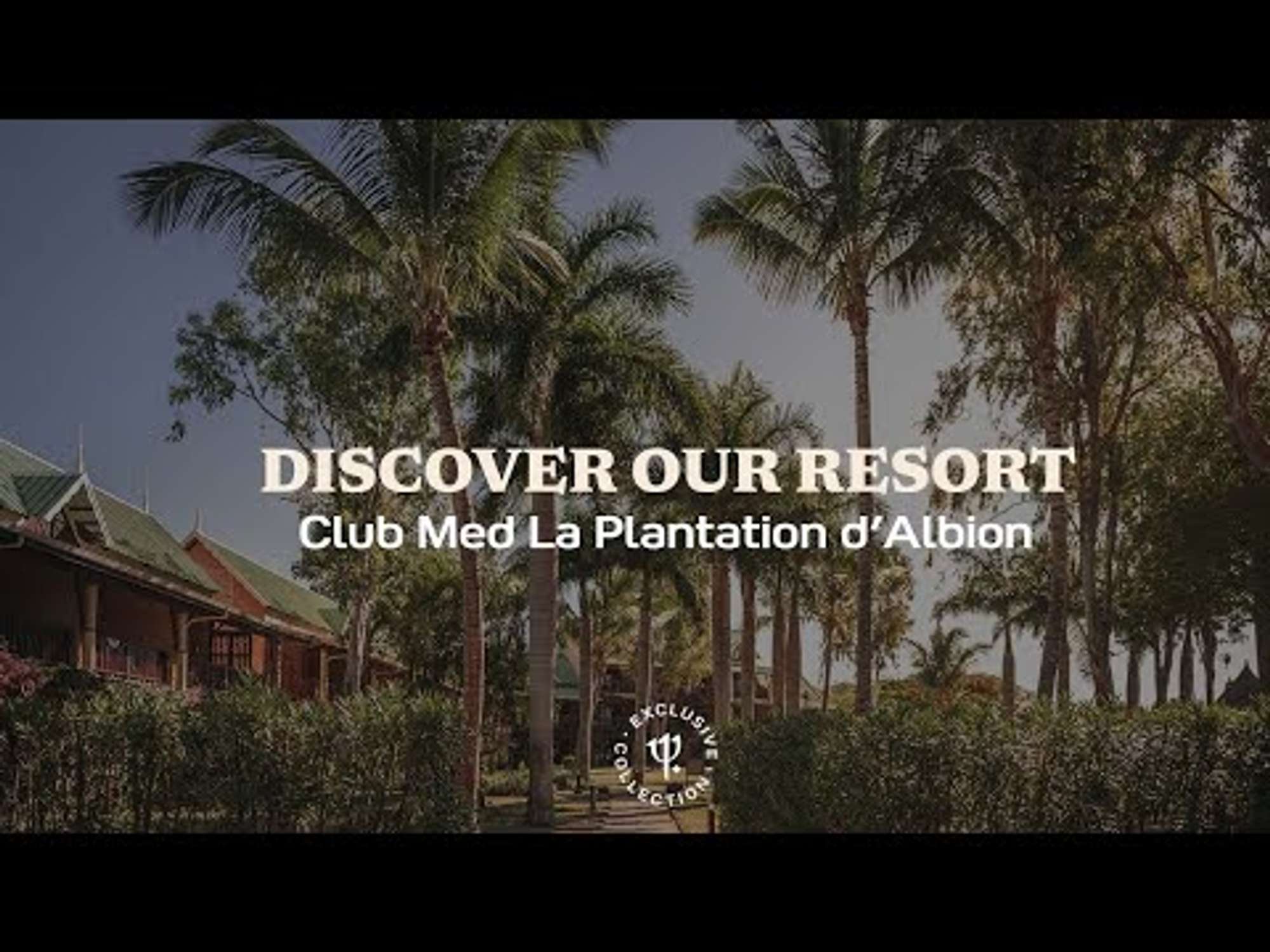 Open La Plantation d'Albion Club Med Videos slideshow gallery at 1